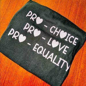 Pro choice shirt